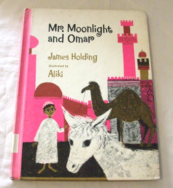 絵本 Aliki : Mr. Moonlight and Omar