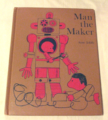 絵本 Anne Jolliffe : Man the Maker