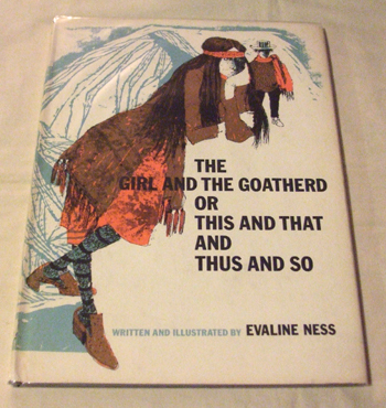 絵本 Evaline Ness : The Girl and The Goatherd or This and That