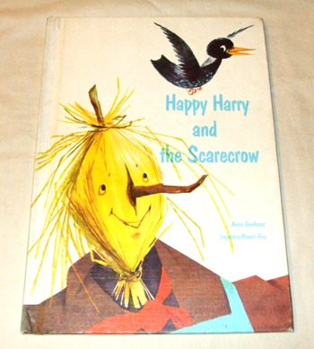 絵本 Ingeborg Meyer-Rey : Happy Harry and the Scarecrow