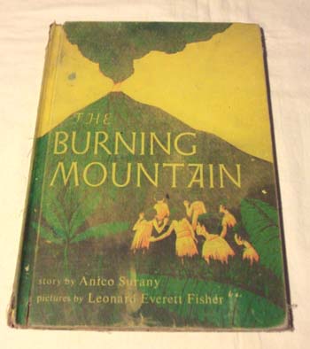 絵本 Leonard Everett Fisher : The Burning Mountain