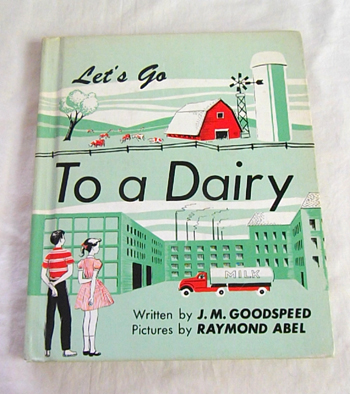 絵本 Raymond Abel : Let’s Go To a Dairy